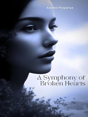 cover image of A Symphony of Broken Hearts